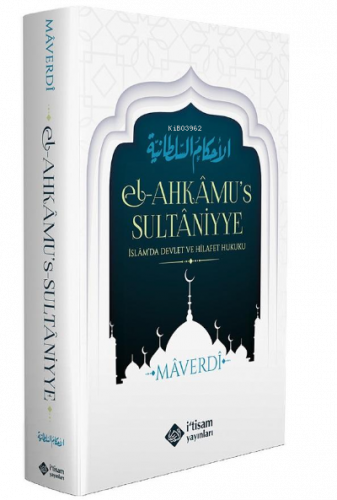 Ahkamus Sultaniyye;İslamda Devlet Ve Hilafet Hukuku