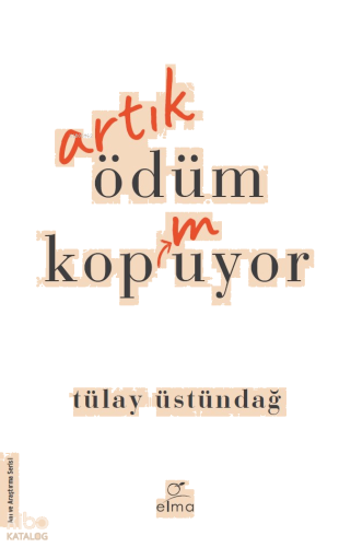 Artık Ödüm Kopmuyor