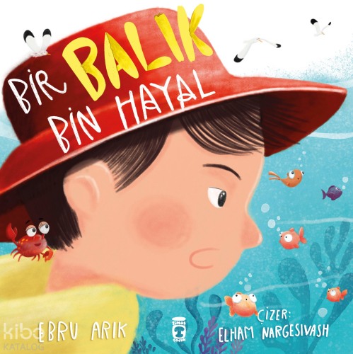 Bir Balık Bin Hayal