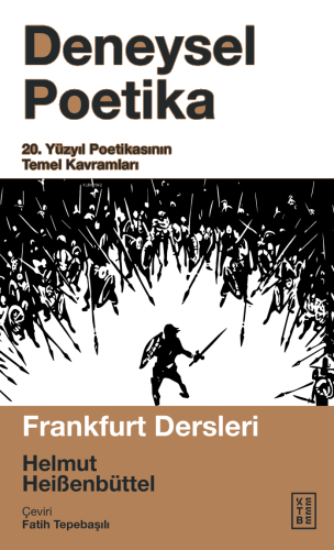 Deneysel Poetika;20. Yüzyıl Poetikasının Temel Kavramları