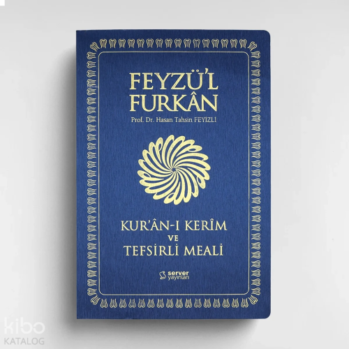 Feyzü'l Furkân Kur'ânı Kerîm ve Tefsirli Meali (Büyük Boy İnce Cilt) Lacivert
