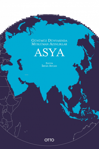 Günümüz Dünyasında Müslüman Azınlıklar;Asya