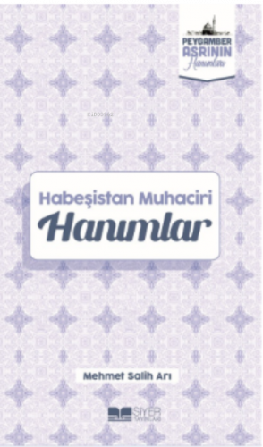 Habeşistan Muhaciri Hanımlar;Peygamber Asrının Hanımları 4