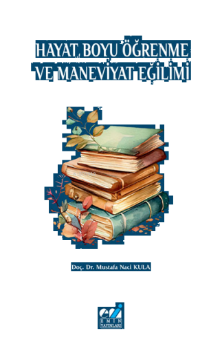 Hayat Boyu Öğrenme ve Maneviyat Eğilimi