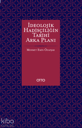 İdeolojik Hadisçiliğin Tarihî Arka Planı - Mihne Olayı ve Haşeviye Olgusu