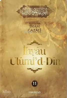 İhyau Uhûmi'd-Dîn 11.Cilt