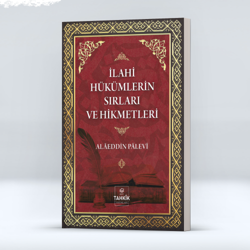 İlahi Hükümlerin Sırları ve Hikmetleri