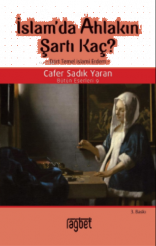 İslam’da Ahlakın Şartı Kaç