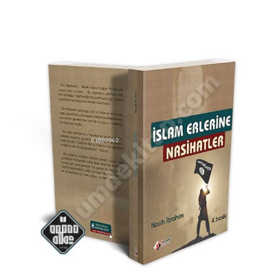 İslam Erlerine Nasihatlar
