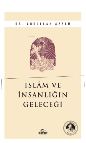 İslam ve İnsanlığın Geleceği