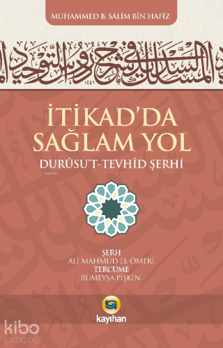 İtikad'da Sağlam Yol ;Durusut Tevhid Şerhi