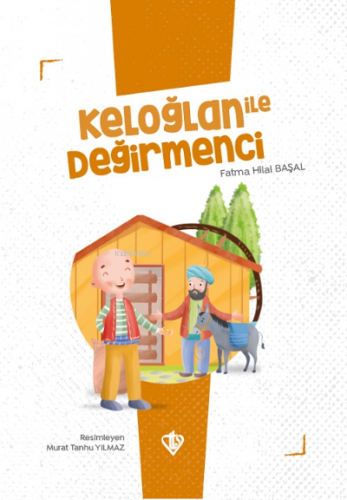 Keloğlan İle Değirmenci