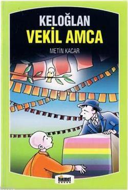 Keloğlan Vekil Amca & Masal Sandığı