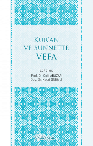 Kur’an ve Sünnette Vefa