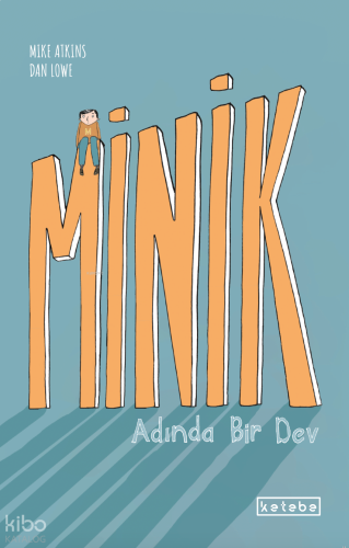 Minik Adında Bir Dev