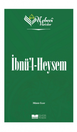 İbnül Heysem;Nebevi Varisler 44