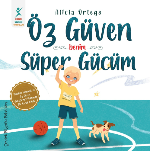 Öz Güven - Benim Süper Gücüm