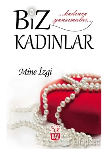 Biz Kadınlar