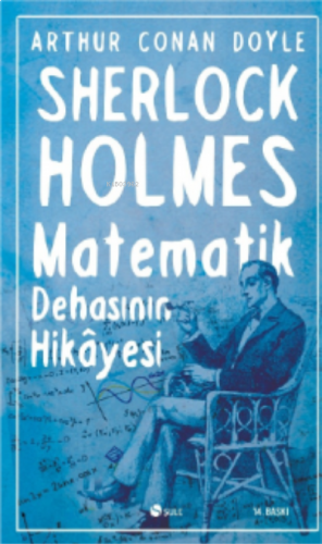 Sherlock Holmes Matematik Dehasının Hikayesi