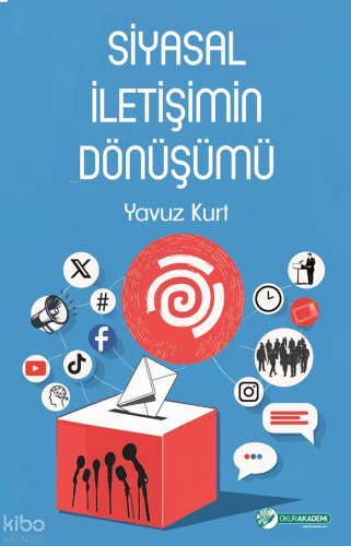 Si̇yasal İleti̇şi̇mi̇n Dönüşümü
