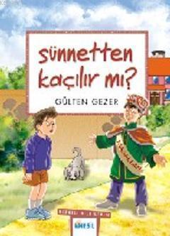 Sünnetten Kaçılır mı?