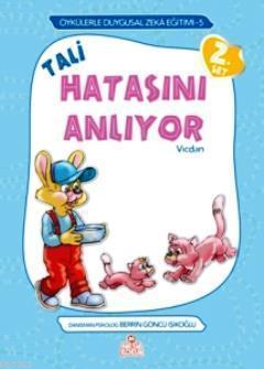 Tali Hatasını Anlıyor; Vicdan - Öykülerle Duygusal Zeka Eğitimi
