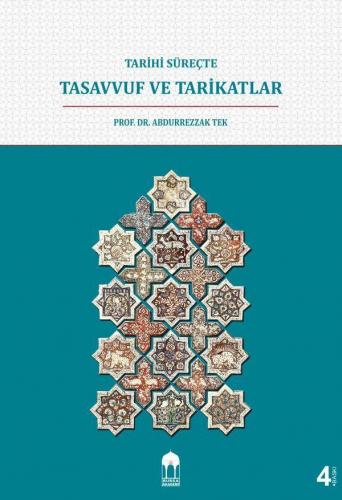 Tarihi Süreçte Tasavvuf ve Tarikatlar (sıvama)