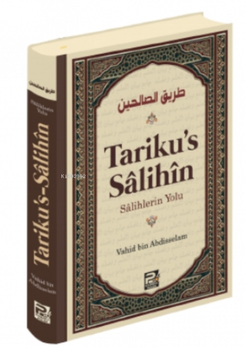 Tariku's Sâlihîn;(Salihlerin Yolu)