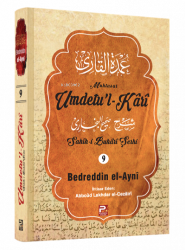 Umdetu'l-Kari (9. cilt)