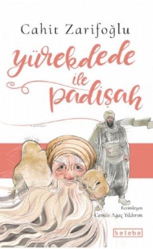 Yürekdede ile Padişah