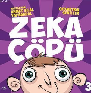Zeka Çöpü-3; Geometrik Şekiller